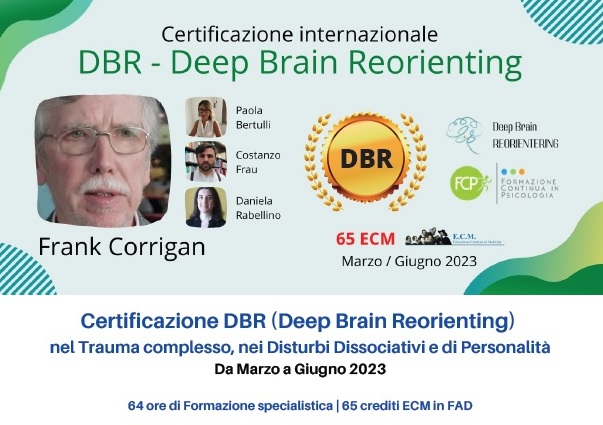 Deep Brain Reorienting (DBR) con Frank Corrigan, Marzo-Giugno 2023